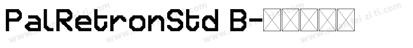 PalRetronStd B字体转换